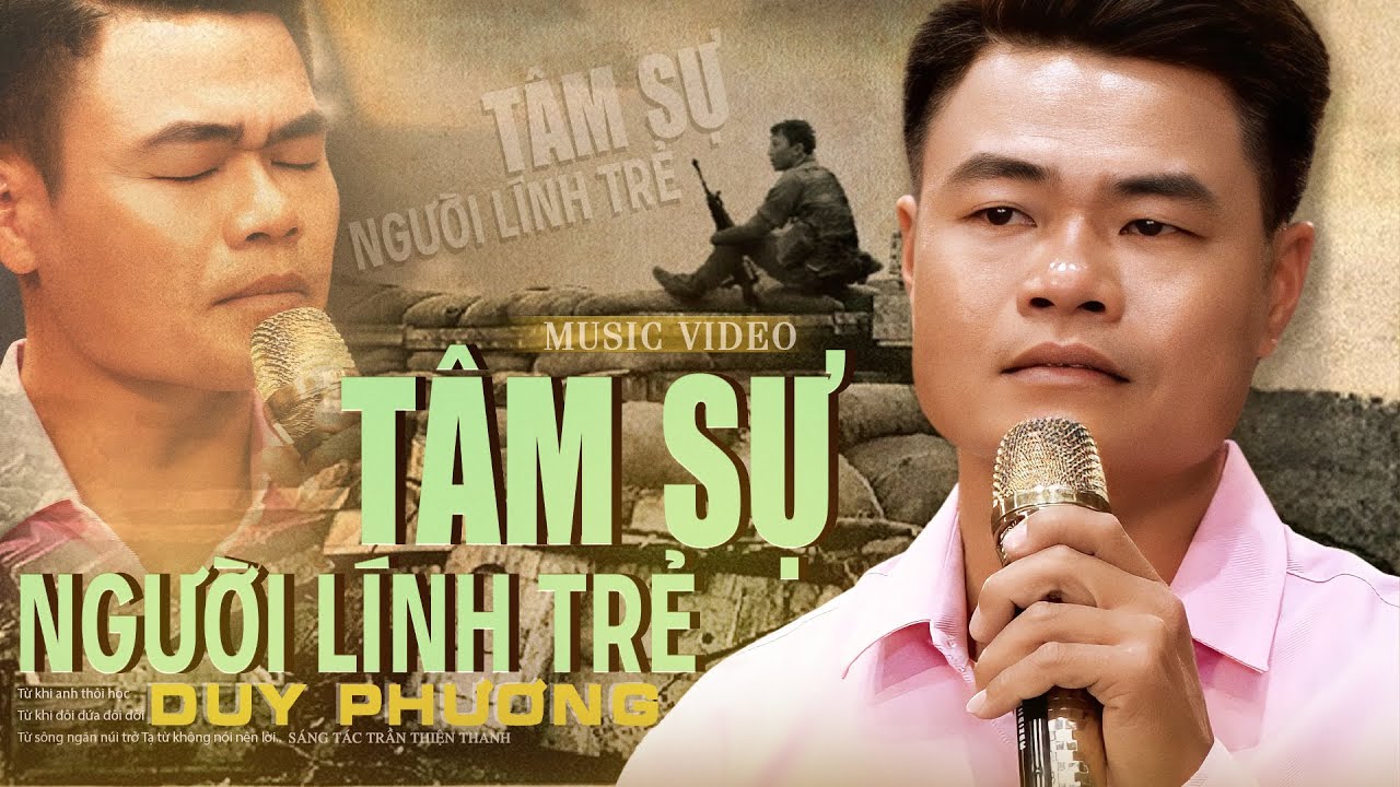 Tâm Sự Người Lính Trẻ - Duy Phương | Nhạc Lính Xưa Để Đời (MV)