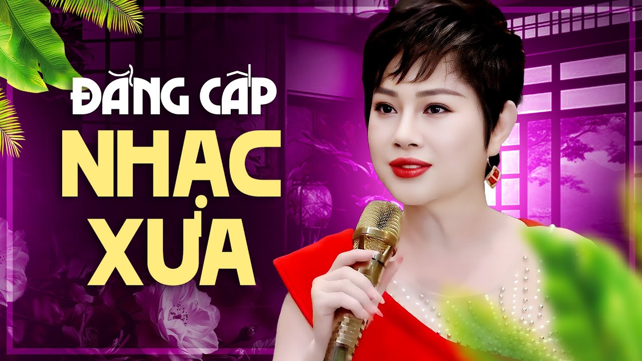 ĐẲNG CẤP NHẠC XƯA - 20 Bài Nhạc Xưa Được Nghe Nhiều Nhất 2024 | Tôi Vẫn Nhớ & Chiều Tây Đô - Mỹ Linh