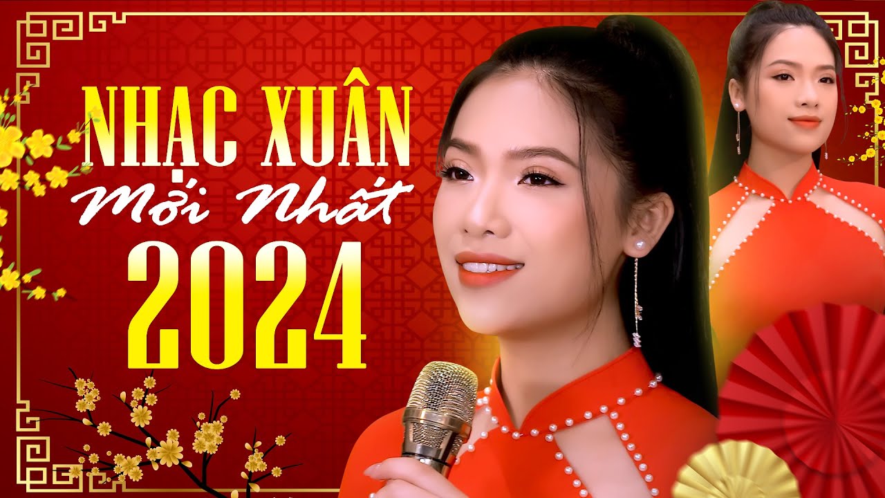 NHẠC XUÂN GIÁP THÌN HAY NHẤT 2024 - Liên Khúc Nhạc Tết Mới Nhất | Nắng Có Còn Xuân