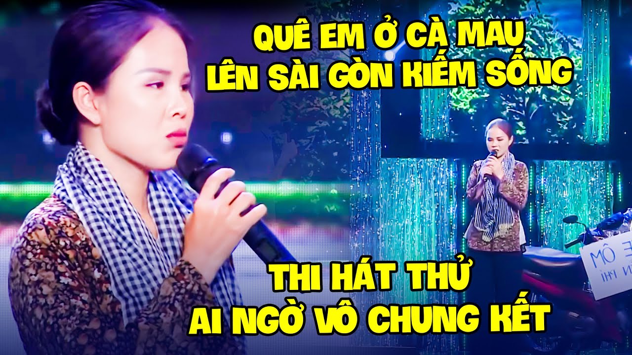 em gái quê CÀ MAU thi hát thử ai ngờ VÔ CHUNG KẾT vì giọng hát QUÁ NGỌT | Bolero Trữ Tình Hay Nhất