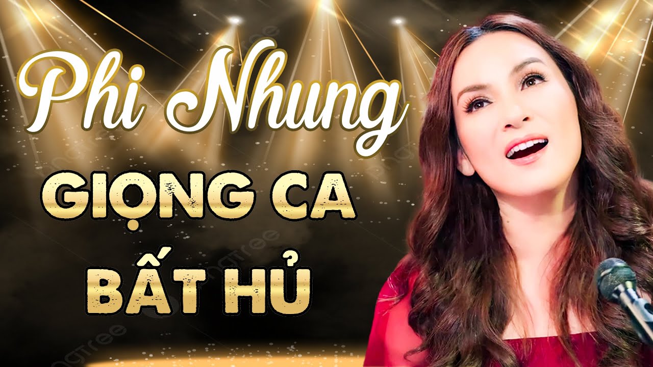 Cố Nghệ Sĩ PHI NHUNG "GIỌNG CA BẤT HỦ" Gây Thương Nhớ Thổn Thức Bao Thế Hệ | GIỌNG CA TRỮ TÌNH