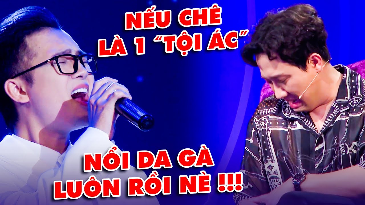 Chàng trai hát quá hay khiến GK Trấn Thành NỔI DA GÀ và thừa nhận NẾU CHÊ LÀ MỘT "TỘI ÁC" | Bolero