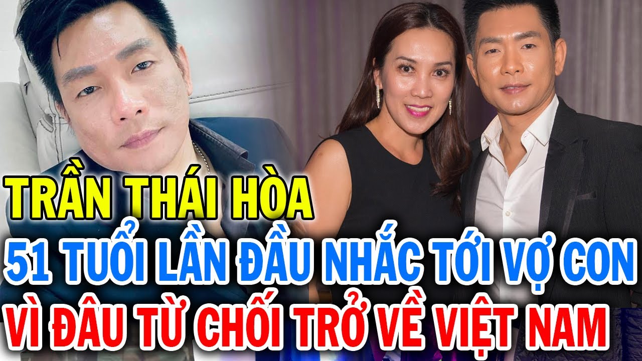 Ca sĩ Trần Thái Hòa 51 tuổi lần đầu nhắc tới vợ con ở Mỹ, vì đâu từ chối về Việt Nam biểu diễn