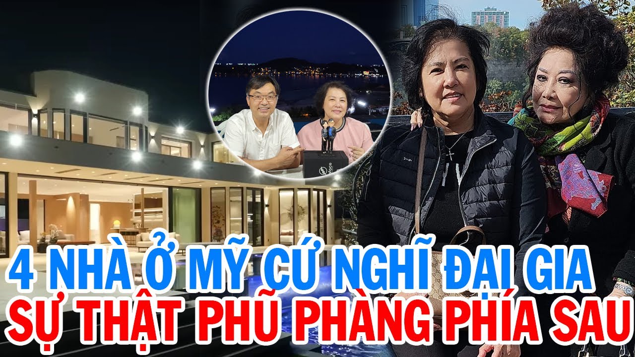 Có 4 căn nhà ở Mỹ ai cũng nghĩ bà Marie Tô là đại gia, đến khi biết sự thật thì mới ngỡ ngàng