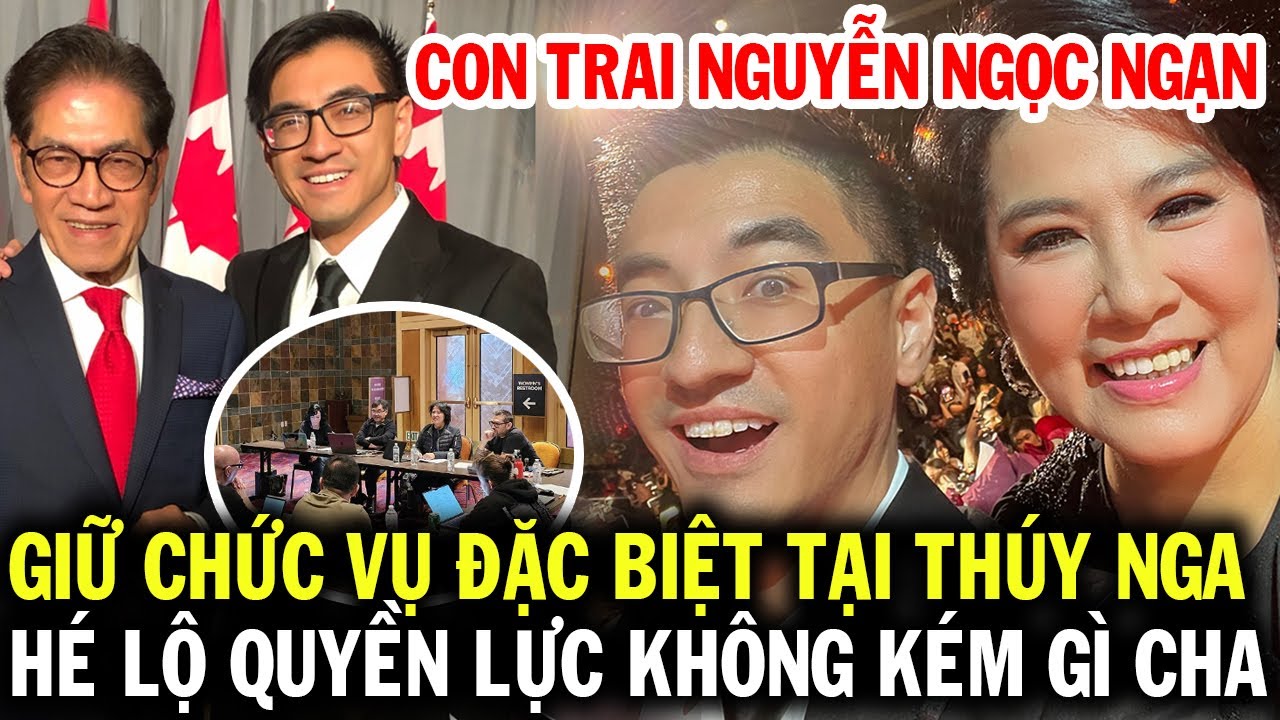 Vai trò đặc biệt của con trai Nguyễn Ngọc Ngạn tại Thúy Nga Paris, hé lộ quyền lực không kém gì cha