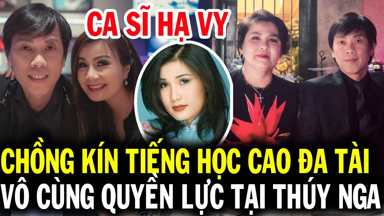 Ca sĩ Hạ Vy, bất ngờ người chồng kín tiếng học cao đa tài ở Mỹ, vô cùng quyền lực tại Thúy Nga Paris