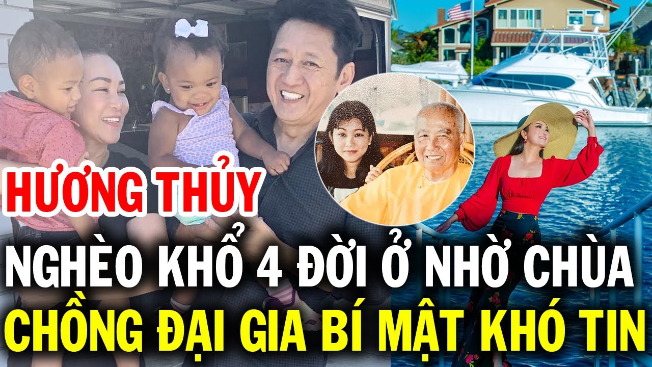 Nghèo khó 4 thế hệ ở chùa, ca sĩ Hương Thủy PBN qua Mỹ đổi đời, bí mật khó tin về chồng đại gia