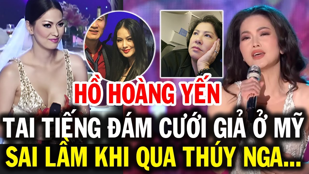 HỒ HOÀNG YẾN | Sai Lầm Khi Qua Thúy Nga PBN, Ồn Ào Đám Cưới Giả Ở MỸ Vì Người Chồng 25 Năm Giấu Kín