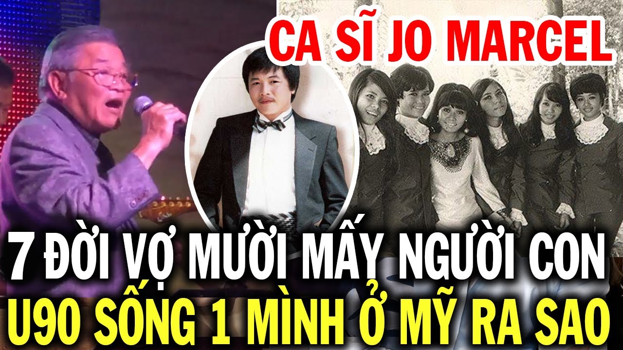 Ca sĩ JO MARCEL 7 đời vợ mười mấy người con, vì đâu 86 tuổi lại chọn sống một mình ở Mỹ