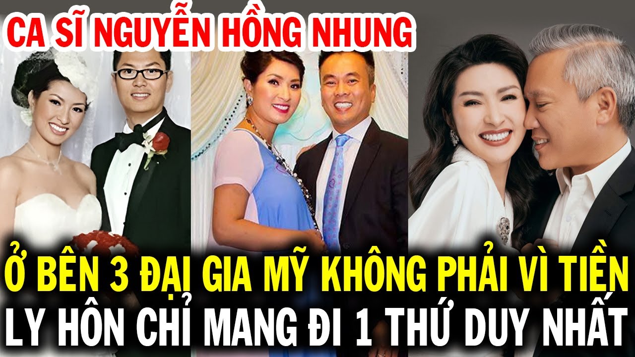 Ca sĩ Nguyễn Hồng Phung PBN ở bên 3 đại gia Mỹ nhưng không cần tiền, ly dị chỉ mang đi thứ duy nhất