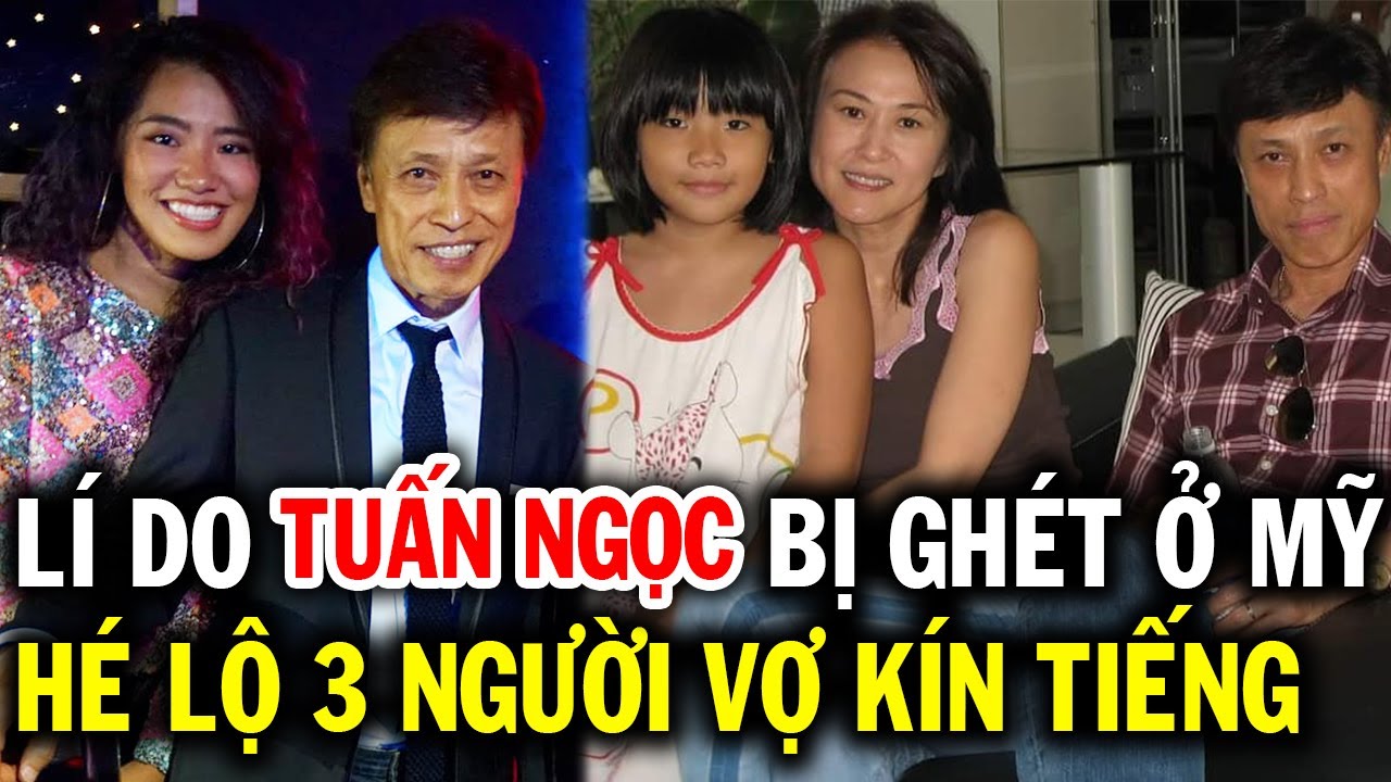 Danh ca Tuấn Ngọc lí do bị ghét ở Mỹ, tiết lộ gia thế đặc biệt của người vợ đẹp 30 năm ở ẩn vì chồng