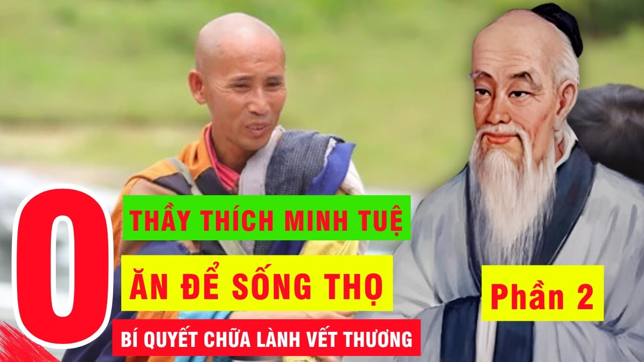 Bàn Về Nhịn Ăn Để Sống Thọ - Thầy Thích Minh Tuệ - Sức Khỏe