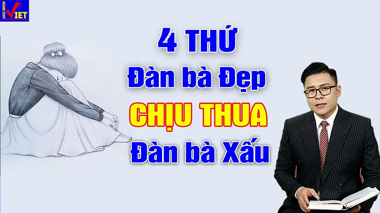 4 điều Đàn bà Đẹp phải chịu thua trước Đàn bà Xấu