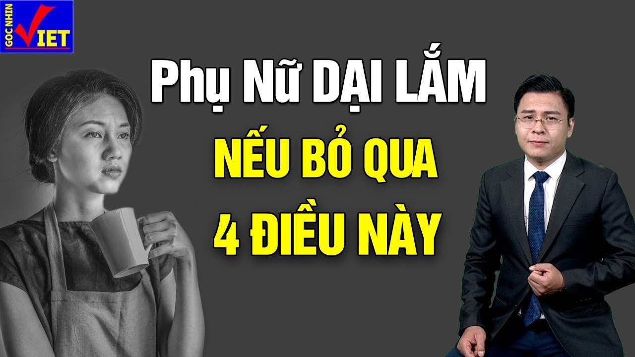 Phụ nữ Quá Khờ khi bỏ qua 4 điều này