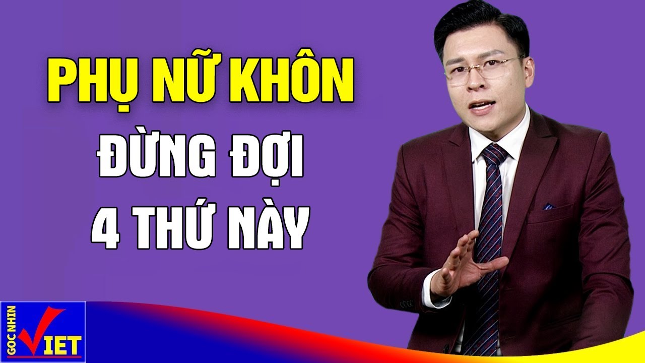 4 Thứ Phụ Nữ Đừng Bao Giờ Chờ Đợi