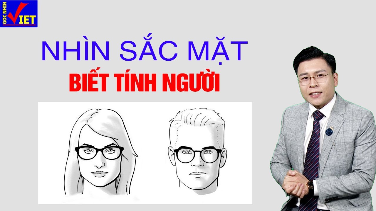 Nhìn sắc mặt biết tính người