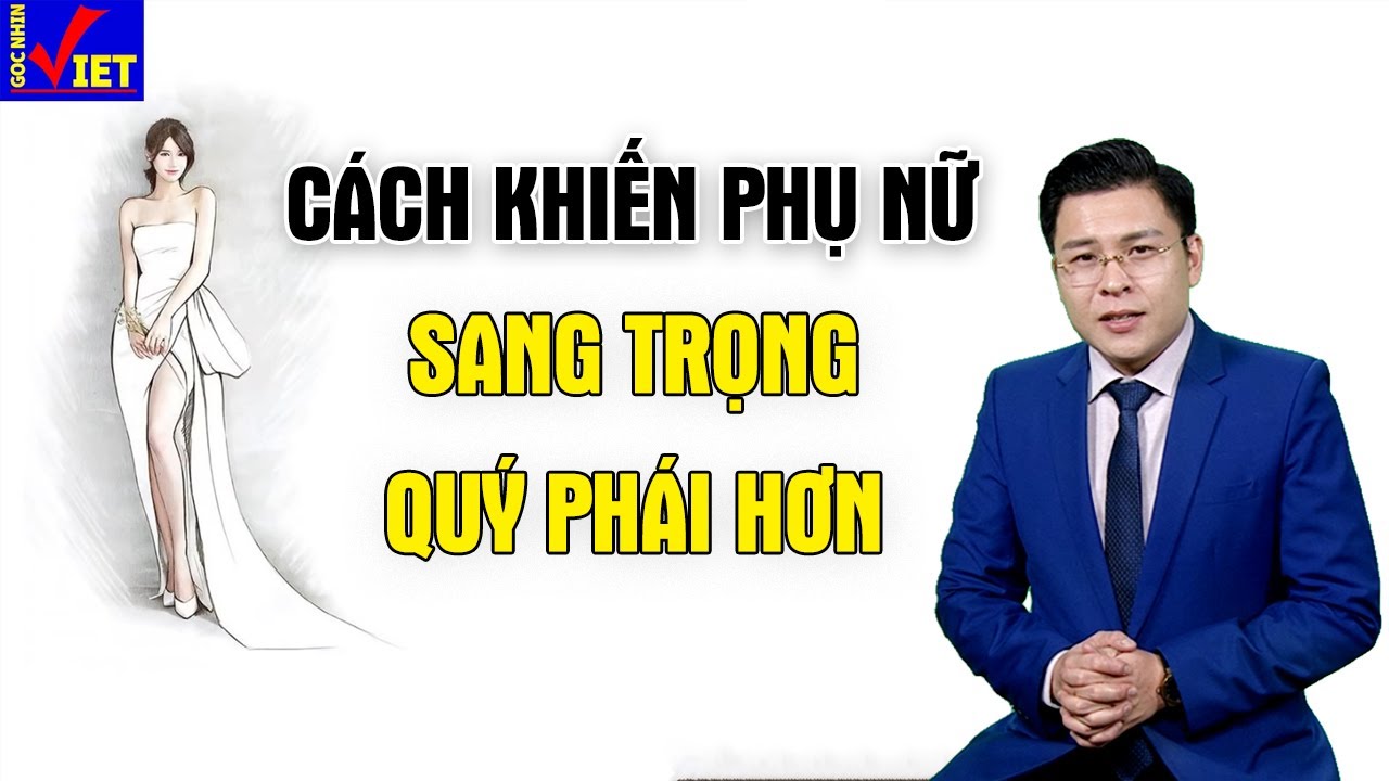 Phụ nữ Xinh Đẹp, Quý Phái Đều Có 8 Điểm Này