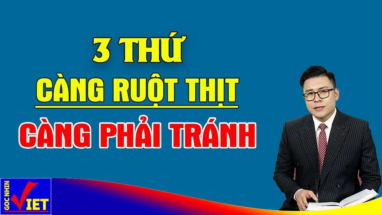 Ruột thịt cũng Không nợ nhau 3 thứ này