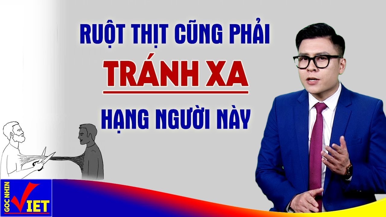 Ruột thịt cũng Không nhờ vả 3 kiểu người này