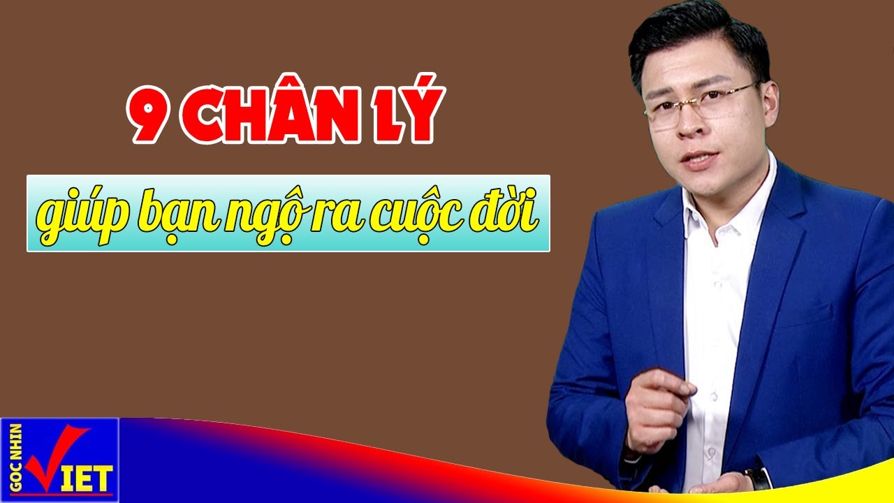 9 chân lý sống giúp bạn ngộ ra giá trị cuộc đời