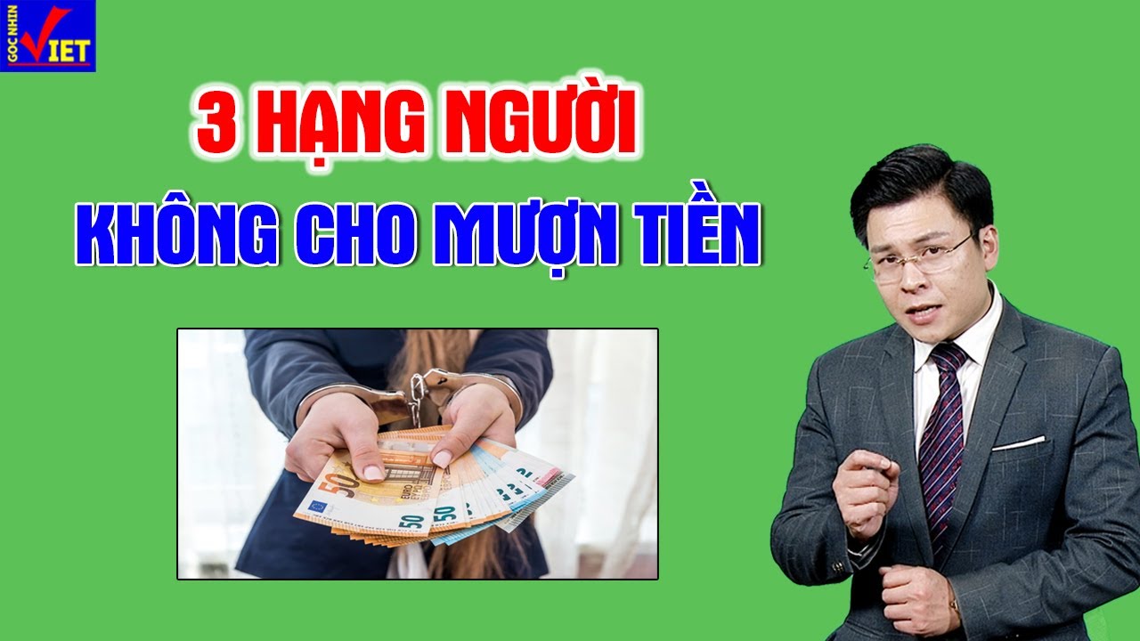 Đầu năm tuyệt đối không cho 3 kiểu người này vay tiền