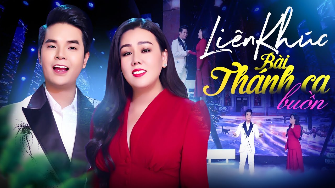 Liên Khúc Bài Thánh Ca Buồn - Ân Thiên Vỹ ft. Lưu Ánh Loan | 4K MV OFFICIAL