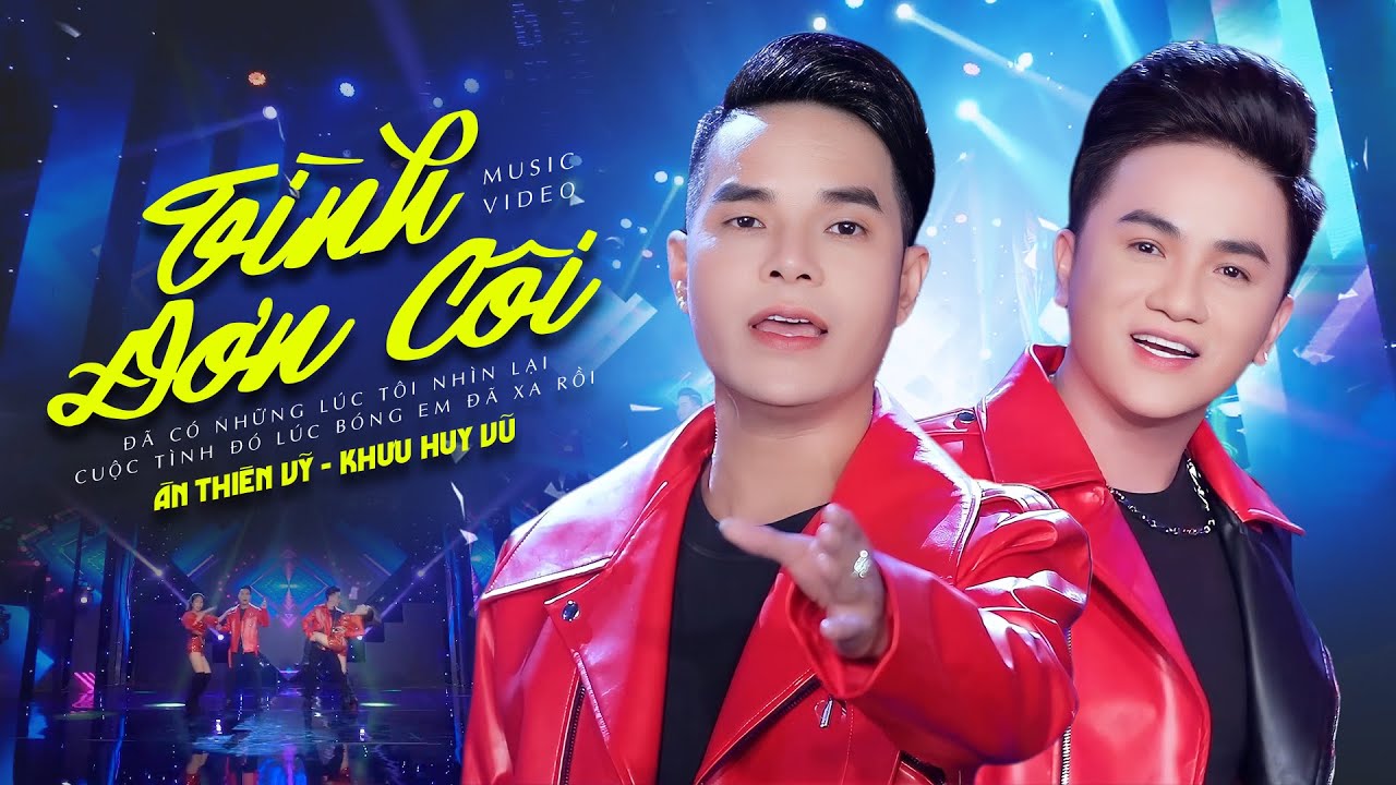 Tình Đơn Côi Remix - Ân Thiên Vỹ ft. Khưu Huy Vũ