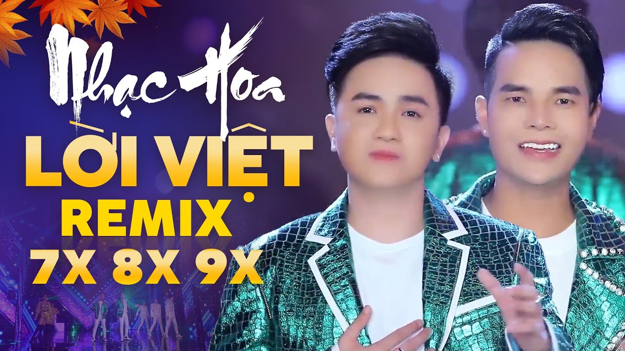 LK NHẠC HOA LỜI VIỆT REMIX 7X 8X 9X HAY NHẤT 2024 KHÔNG QUẢNG CÁO - KHƯU HUY VỸ ÂN THIÊN VỸ MỚI NHẤT