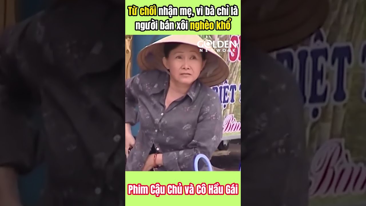 Con gái không nhận mẹ vì mẹ chỉ là bà bán xôi dạo | Phim Cậu Chủ Và Cô Hầu Gái #shorts #drama