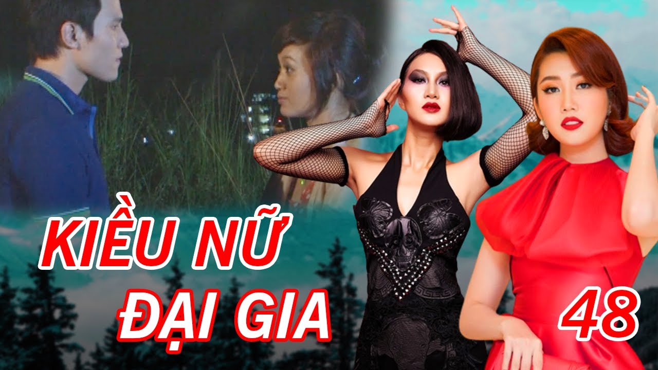 KIỀU NỮ ĐẠI GIA TẬP CUỐI FULL | Phim Tâm Lý Xã Hội Việt Nam 2023 | Thúy Ngân, Phi Ngọc Ánh