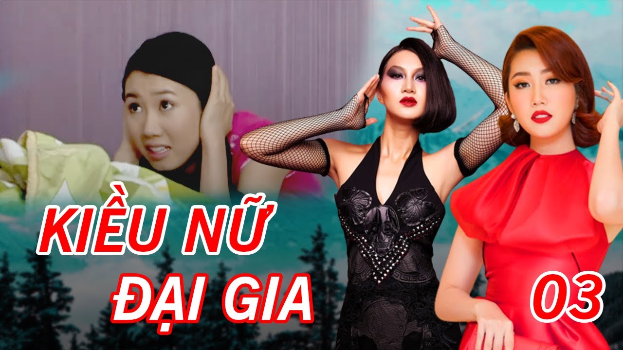 KIỀU NỮ ĐẠI GIA TẬP 3 FULL | Phim Tâm Lý Xã Hội Việt Nam 2023 | Thúy Ngân, Phi Ngọc Ánh