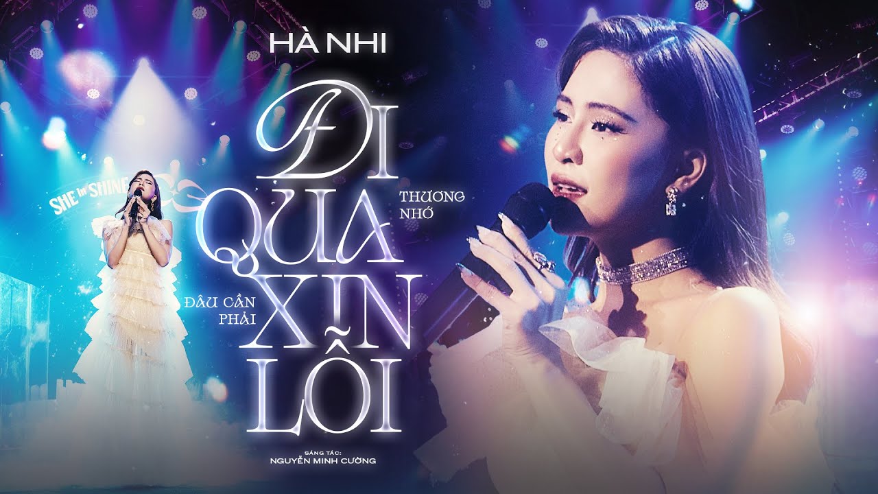 Hà Nhi - Đi Qua Xin Lỗi | SHE in SHINE Concert | Sài Gòn