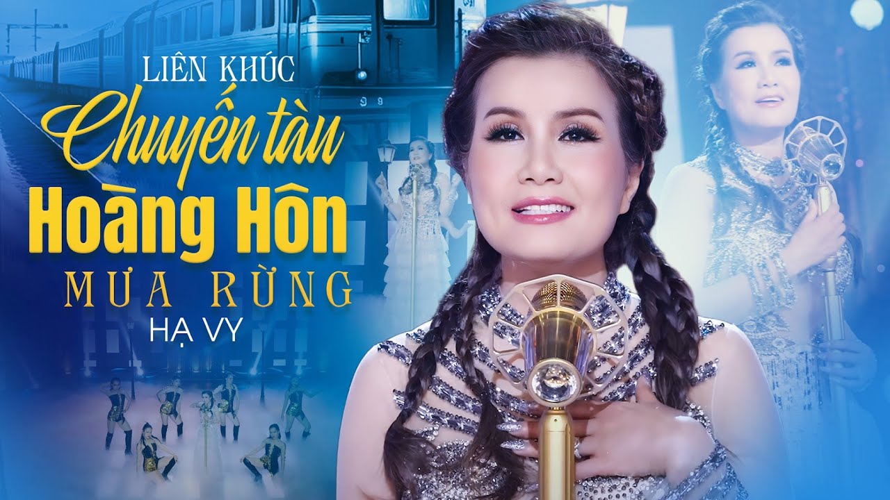 Liên Khúc Chuyến Tàu Hoàng Hôn & Mưa Rừng | Hạ Vy  (Official MV)