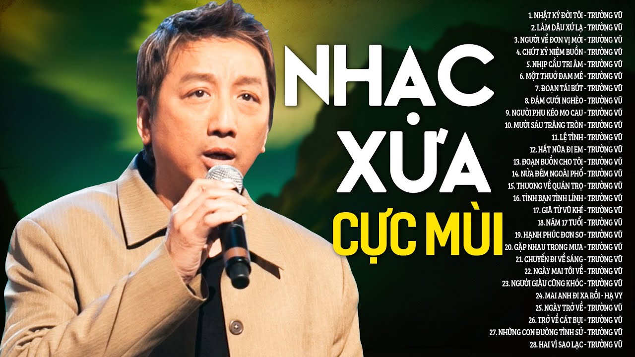 NHẠC XƯA CỰC MÙI - TRƯỜNG VŨ | LK Nhật Ký Đời Tôi - Nhạc Vàng Hải Ngoại Chọn Lọc KHÔNG QUẢNG CÁO