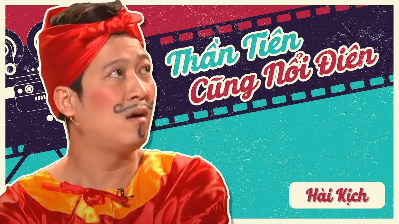 Hài Kịch "Thần Tiên Cũng Nổi Điên" - Hoài Linh, Chí Tài, Trường Giang, Hoài Tâm - PBN119