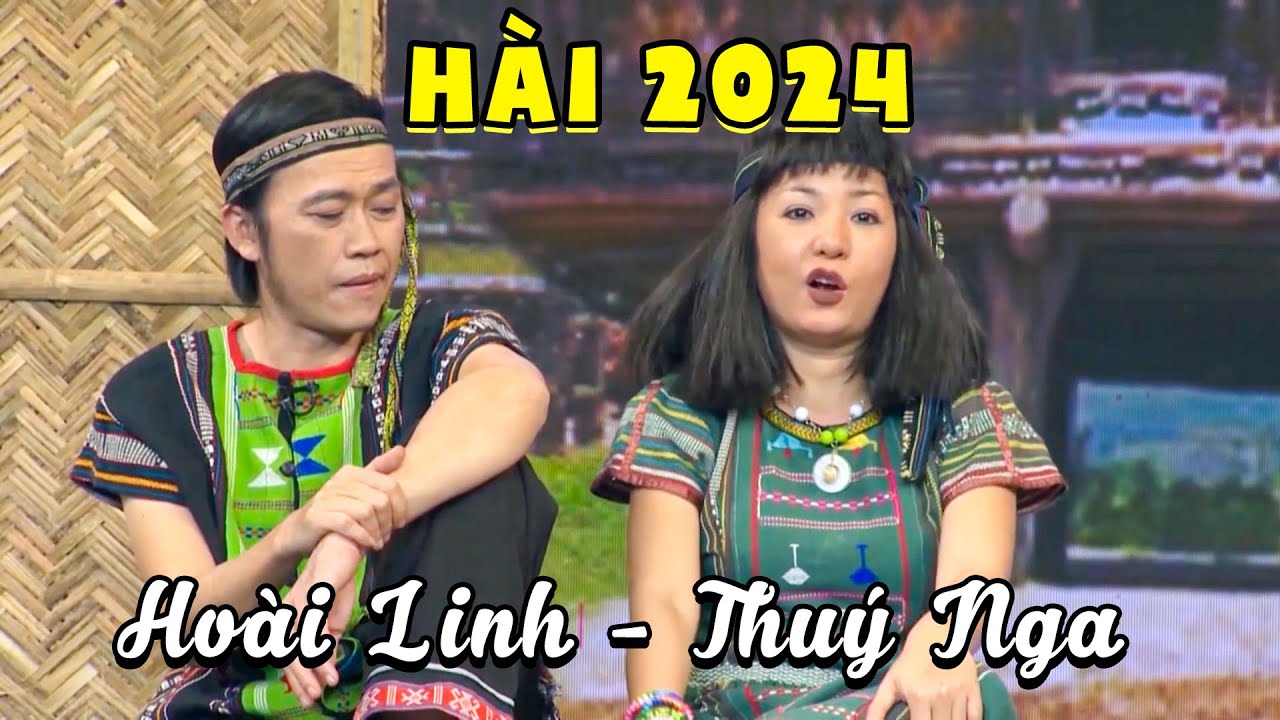 Hài Cười Thế Kỉ 2024 - Hài Mới Nhất 2024 Hoài Linh Thuý Nga ĐÒI BÁN CON GÁI CHO TRAI THÀNH PHỐ