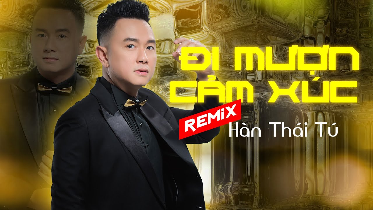 ĐI MƯỢN CẢM XÚC REMIX - HÀN THÁI TÚ | Nhạc Trẻ Remix 2023 Hay Nhất Hiện Nay