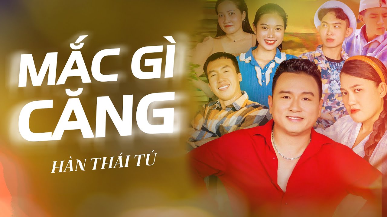 MẮC GÌ CĂNG - HÀN THÁI TÚ | Audio