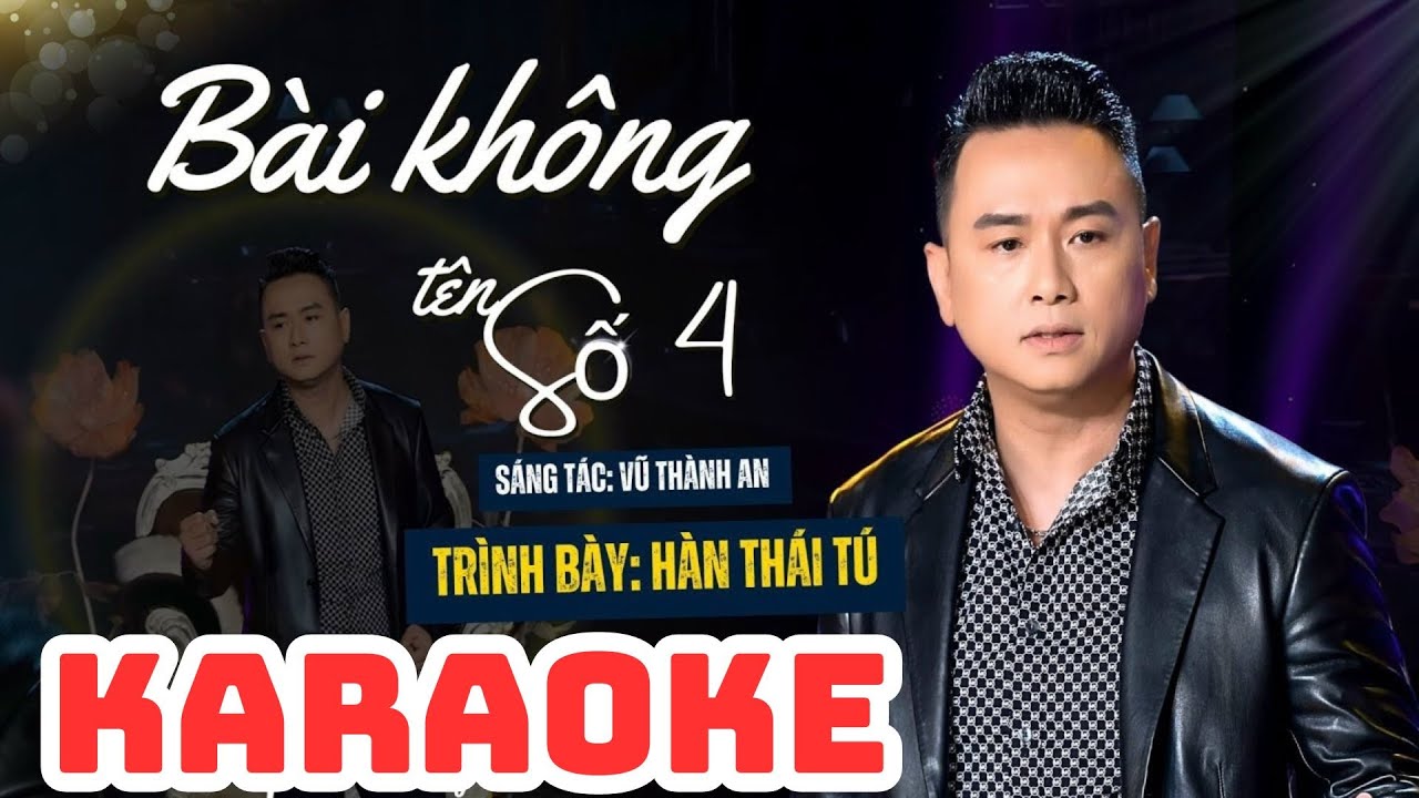 BÀI KHÔNG TÊN SỐ 4 - HÀN THÁI TÚ | KARAOKE || BEAT CHUẨN TONE NAM