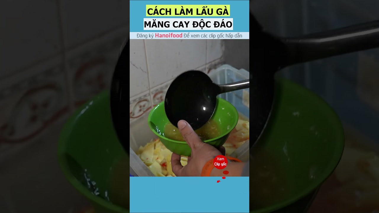 LẨU GÀ MĂNG CAY lên sóng tối nay nhé các bạn