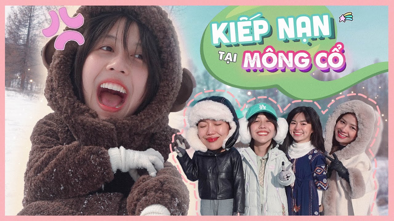 [Tập 2] - 7749 kiếp nạn của chị em tôi tại Mông Cổ | Hậu Hoàng vlog