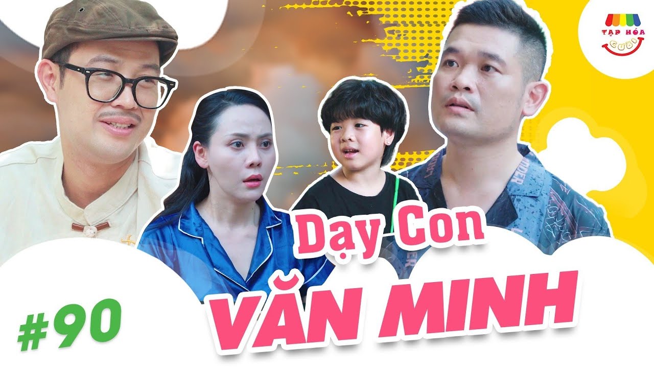 [Tập 90] DẠY CON VĂN MINH | TẠP HÓA CƯỜI MÙA 2 | THÁI SƠN x CƯỜNG CÁ