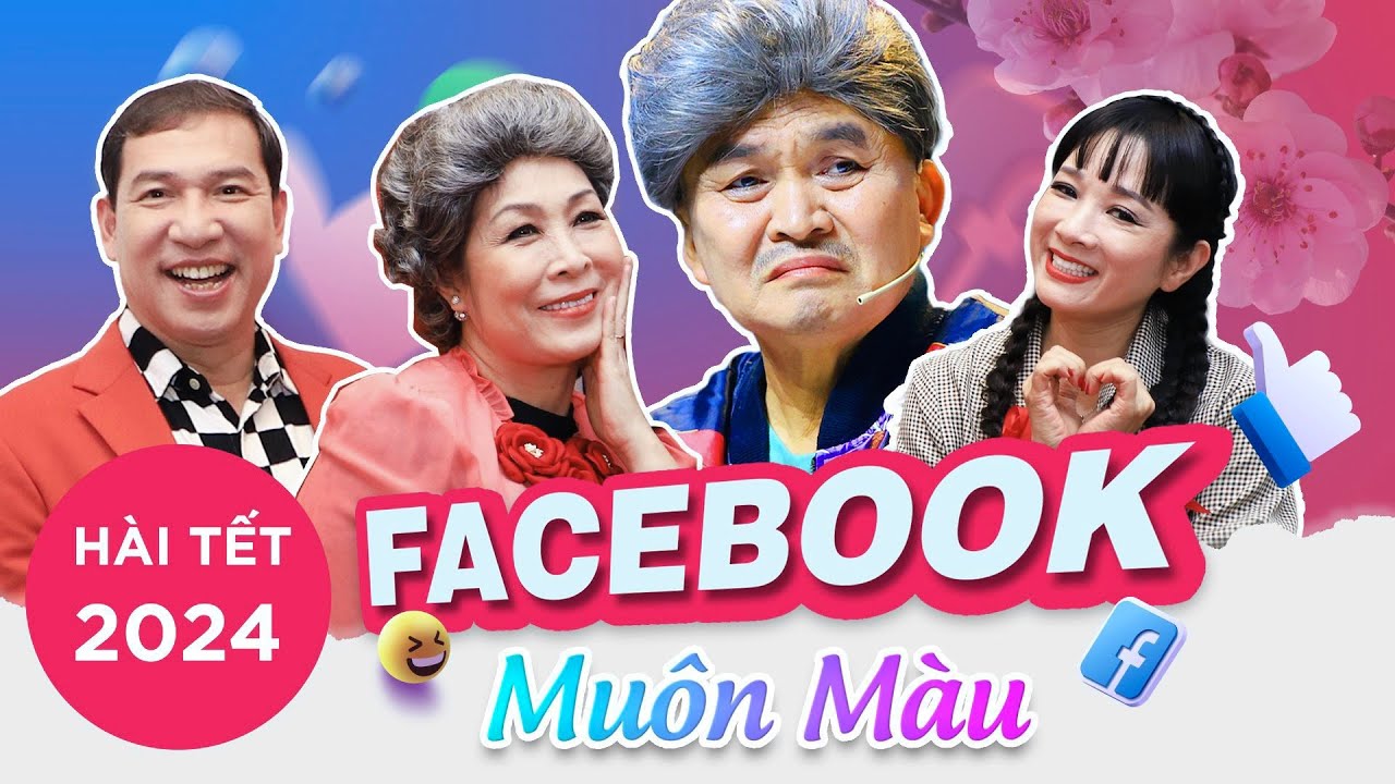 HÀI TẾT 2024 | HÀI TẾT XUÂN HINH 2024 - Facebook Muôn Màu | XUÂN HINH - HỒNG VÂN - QUANG THẮNG