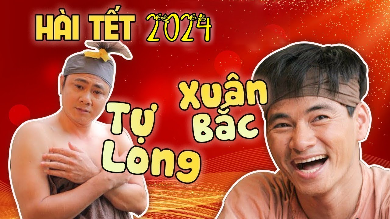 HÀI TẾT 2024 - NÓI XẤU VỢ | XUÂN BẮC x TỰ LONG | HÀI TẾT 2024 MỚI NHẤT