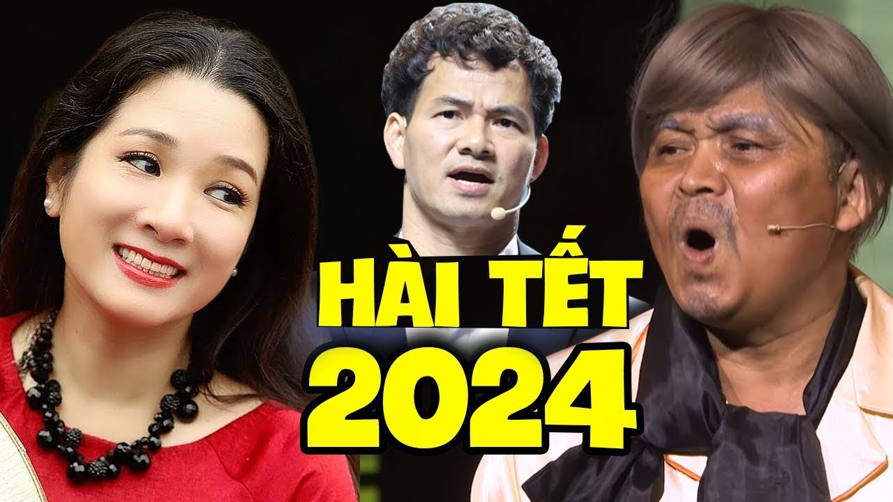 HÀI TẾT 2024 - XUÂN HINH x XUÂN BẮC x TỰ LONG | HÀI TẾT 2024 MỚI NHẤT