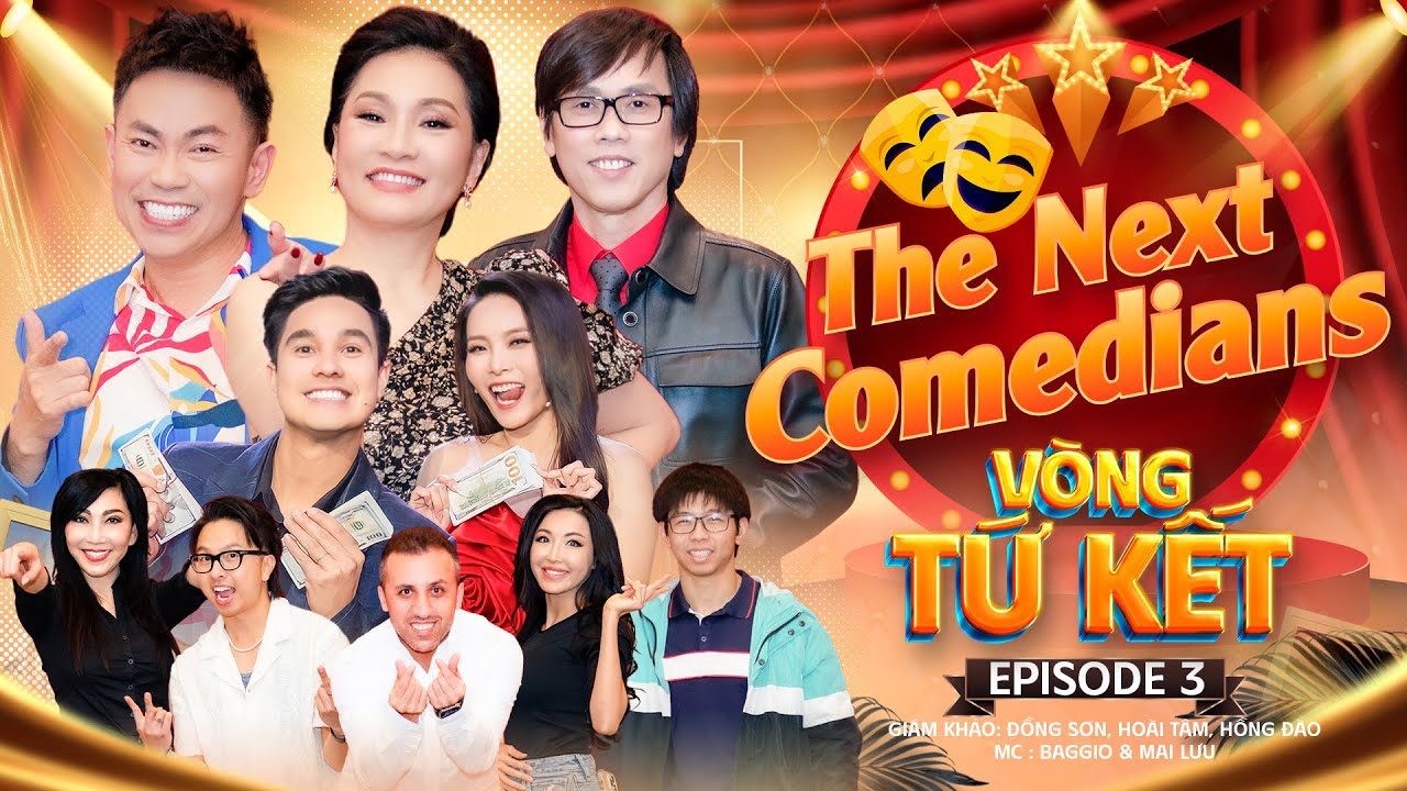 THE NEXT COMEDIANS - TẬP 3 | HOÀI TÂM, HỒNG ĐÀO, ĐỒNG SƠN | GAME SHOW HÀI HẢI NGOẠI