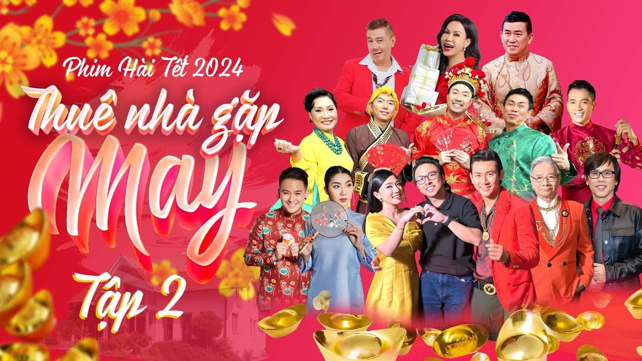 Thuê Nhà Gặp May - Tập 2 | Phim Hài Tết 2024 | Việt Hương, Bảo Liêm, Nhật Cường, Hoài Tâm, Hồng Đào