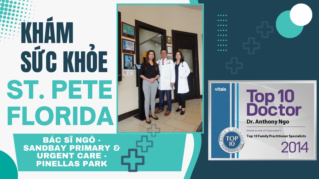 Dịch Vụ Sức Khỏe ở St.Pete Florida ra sao? | Hoang Anh Nguyen Florida