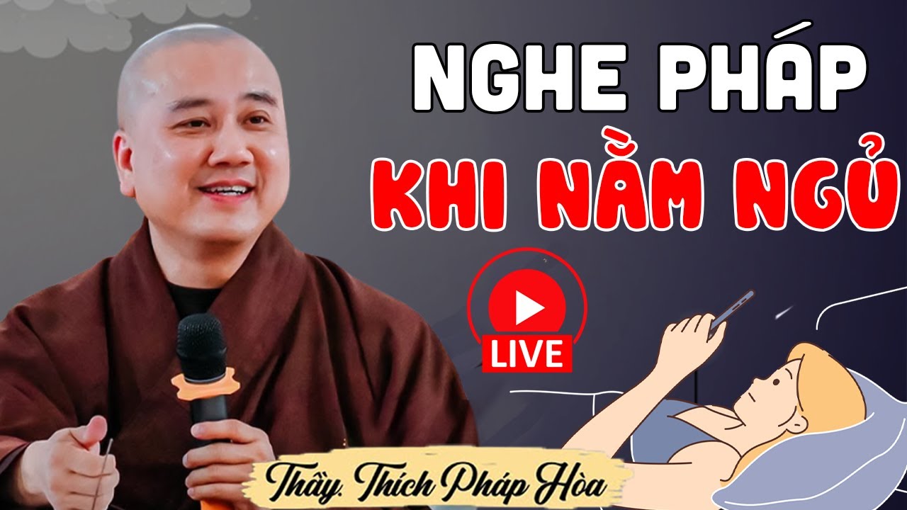 🔴Tối Ngủ NẰM NGHE PHÁP Có TỘI Không? Vấn Đáp Thầy Pháp Hòa Mới Nhất | Thầy Thích Pháp Hòa NEW