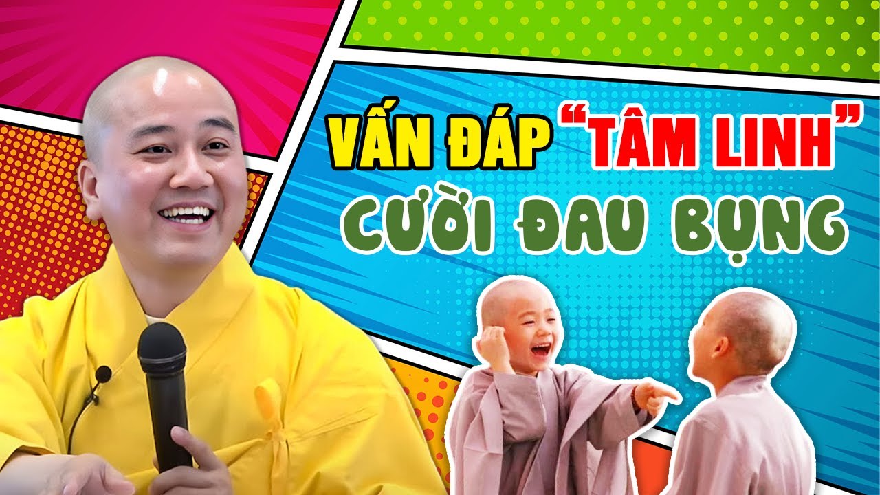 Cười Đau Bụng Với Vấn Đáp Câu Chuyện " Tâm Linh " | Pháp Thoại Thầy Thích Pháp Hòa Mới Nhất 2023